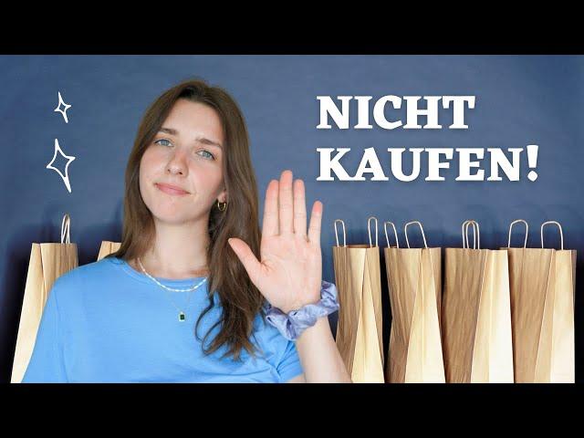 13 Dinge, die ich NICHT mehr KAUFE | Minimalismus & Nachhaltigkeit