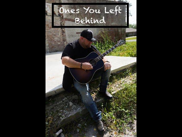 Ones You Left Behind by Joshua Taylor