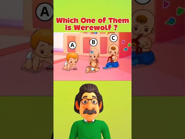 99.9% FAILS , which one of them is werewolf baby? #riddles #puzzle #quiz #shorts