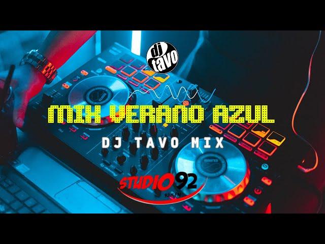  DJ Tavo - Mix Verano Azul  Studio 92  Open Bar 