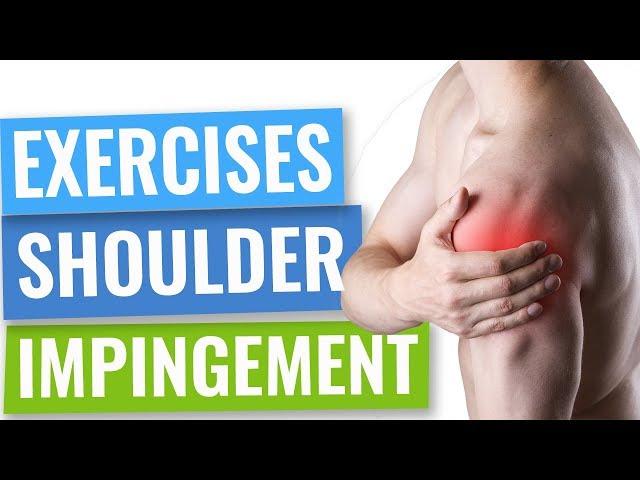 Shoulder Impingement Exercises