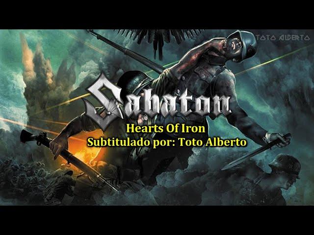 Sabaton - Hearts Of Iron [Subtitulos al Español / Lyrics]