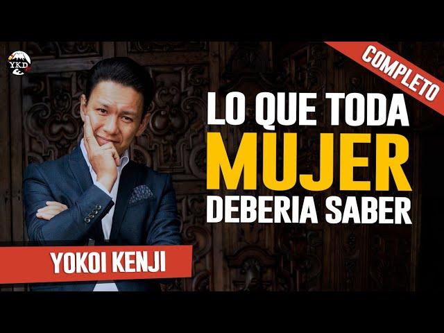 ESPECIAL “MUJER” Completo | YOKOI KENJI 2018