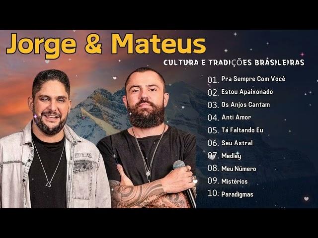 Jorge & Mateus - Os Grandes Sucessos de Jorge & Mateus 2024 ~  Musica Novo 2024 #sertanejo