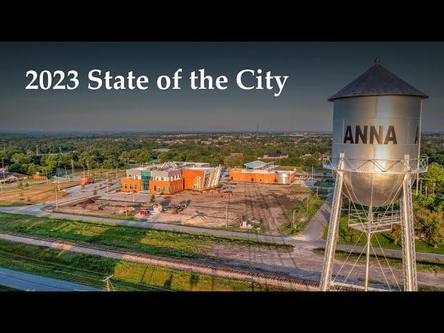 State of the City 2023 Anna, Texas