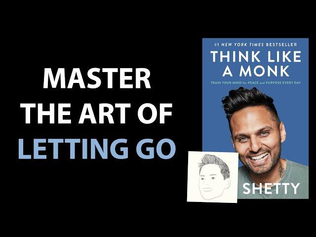 THINK LIKE A MONK by Jay Shetty | Core Message