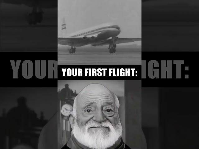 POV: Your First Flight Based On Your Age 