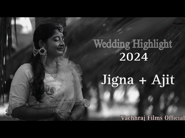 || BEST WEDDING HIGHTLIGHT ||2024 || JIGNA + AJIT ||#wedding #hightlight #reels #cinematic #drone