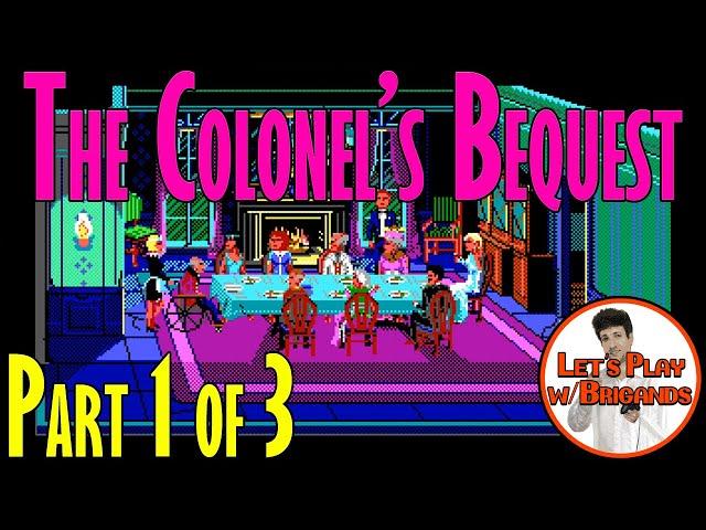 The Colonel's Bequest (Part 1 of 3)