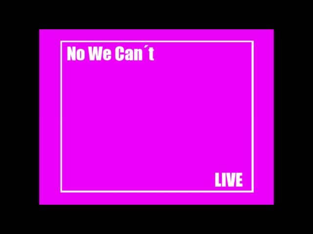 No We Can´t - No WC (full album)