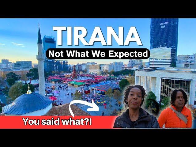 TIRANA ALBANIA is NOT what I expected!  20 Things We Loved and 2 Things We Hated