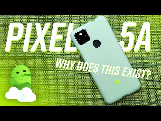 Google Pixel 5a review: Why does this phone exist? 