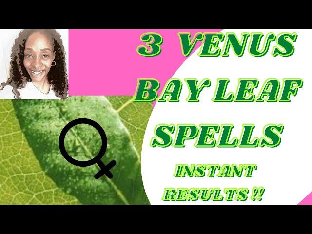 3 Bay Leaf Venus Spells For Lovers, Attractions and Self Love INSTANT RESULTS!!