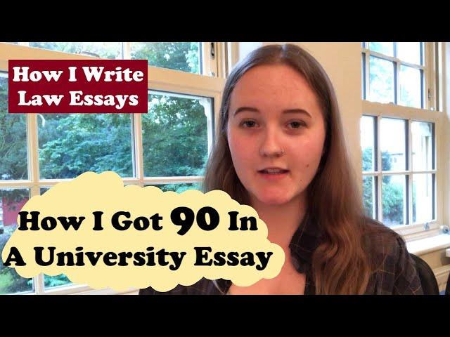 How I Got 90 In a Uni Essay- How I Write Law Essays at University- The University of York