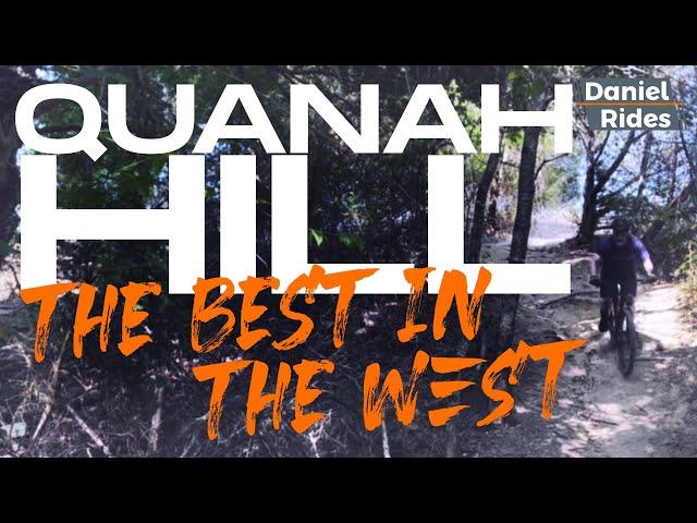 The Best in the West | Quanah Hill Trail Highlights