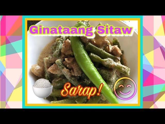 EASY GINATAANG SITAW 2019 / TAGALOG /Wilme Miraflores