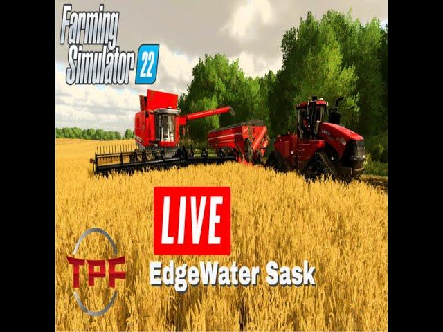 FS 22 LIVE!!!! EdgeWater SP Harvest!| SP | LIVE!!!!