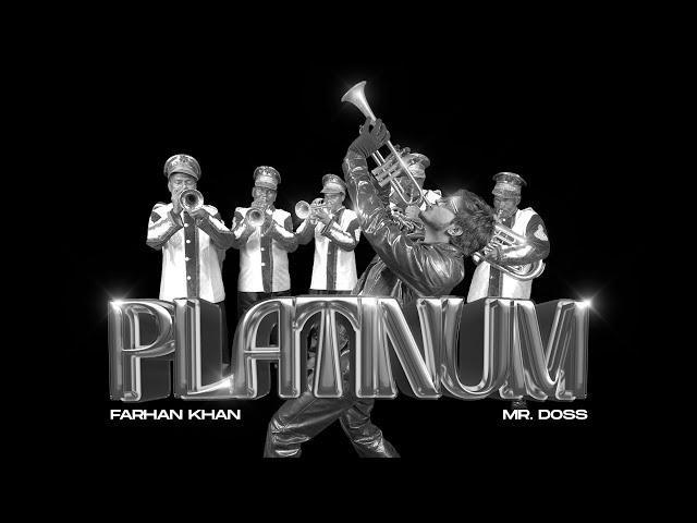 PLATINUM (Official Video) – Farhan Khan x Mr. Doss | Found Out Records