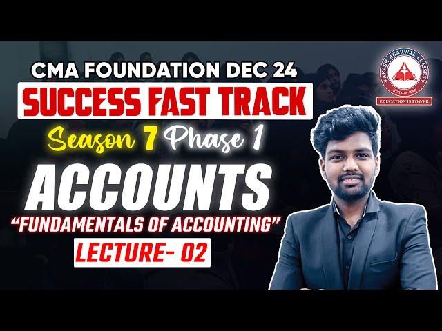 CMA Foundation ACCOUNTS Day 02 | Success Fast Track Season 07 Phase 01 | AAC