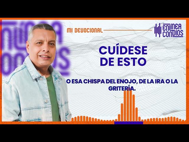 CUÍDESE DE ESTO  Lunes/16/Septiembre/2024 En Línea Con Dios