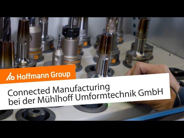 Connected Manufacturing bei der Mühlhoff Umformtechnik GmbH