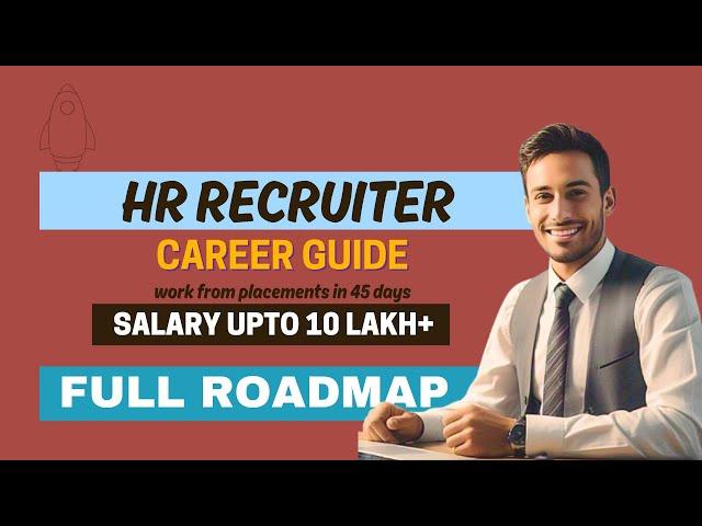 HR Recruiter Career Guide| Best Training with Placement | Career in HR| Growth| Salary| Job Options