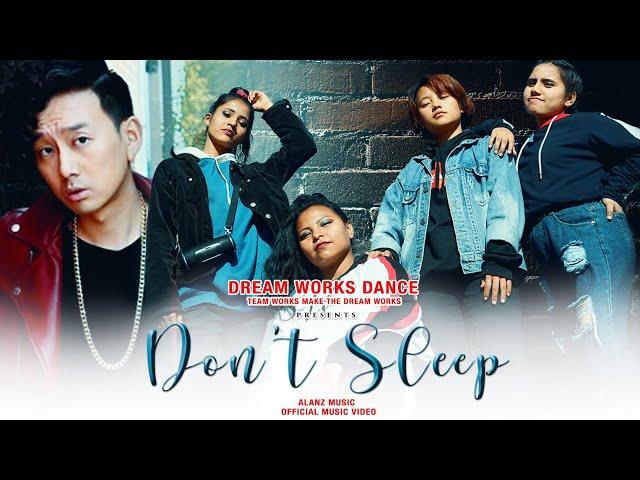 Alan Z - Don't Sleep (Official Music Video) By Dreamworks Dance.