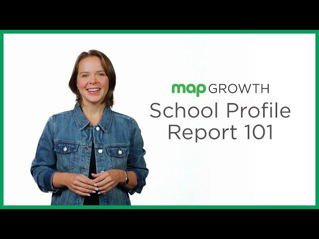 MAP Growth School Profile Report: Getting started (2024 edition)