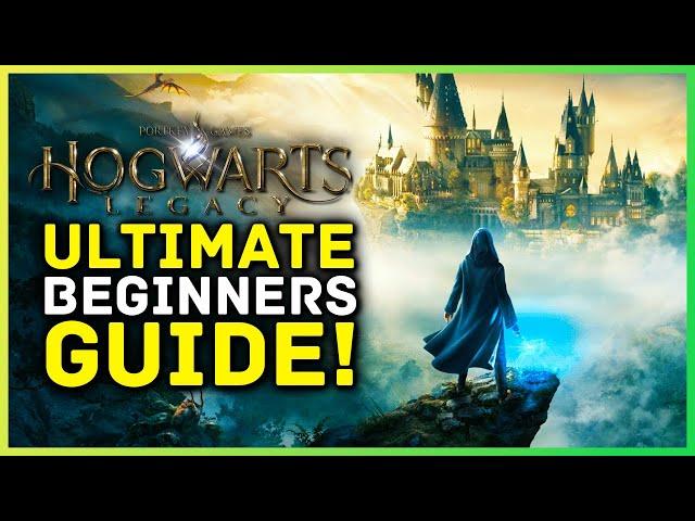 Hogwarts Legacy Ultimate Beginners Guide - Things To Know Before Playing