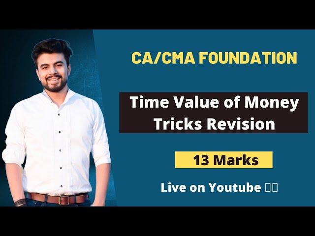 Time Value of Money Tricks Revision for CA/CMA Foundation Students By Jatin Dembla