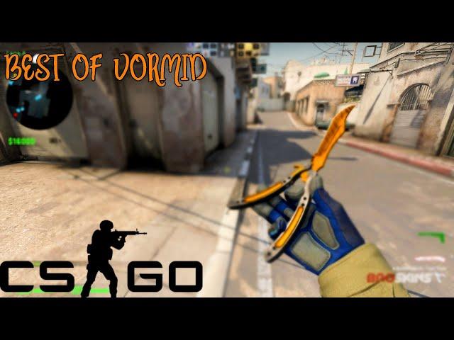 BETTER NOW|BEST OF VORMID|CSGO HIGHLIGHTS|