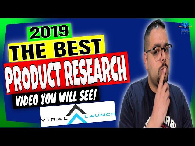 NEW Amazon FBA Product Research 2019! Tips & Tricks!  In Depth Viral Launch Tutorial 