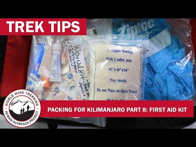 Kilimanjaro Packing: What to Pack in Your First Aid Kit? (Part 8/9) | Trek Tips