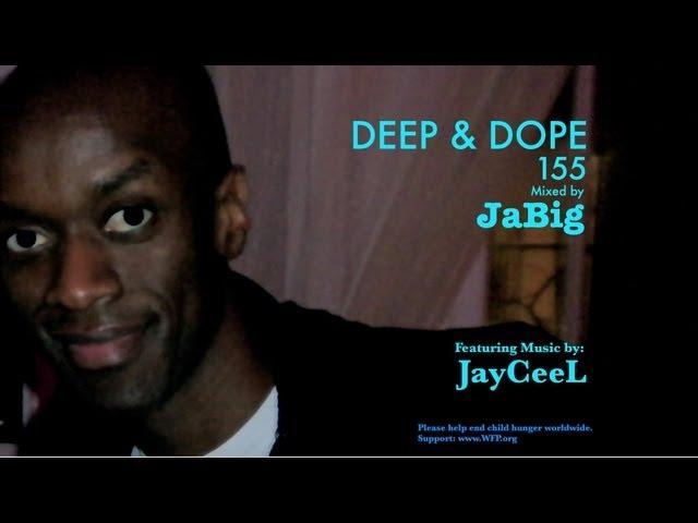 Deep House Mix by JaBig - JayCeeL Music Lounge Playlist - DEEP & DOPE 155