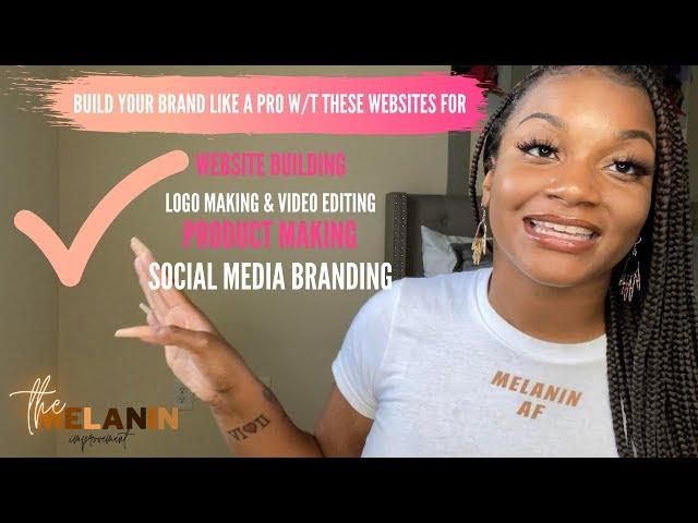 The Melanin Improvement| Build Your Brand with these Websites | Beginner's Guide