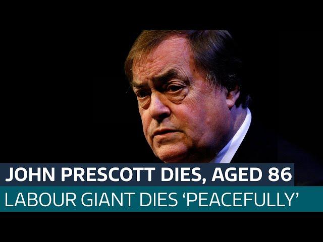 Former deputy prime minister John Prescott dies aged 86