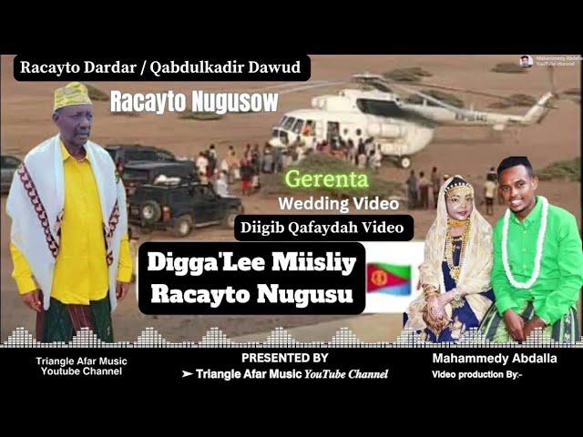 Gerenta   Digga'le Miisliy Racayto Nugusu | Sultan Dardar / Qabdulkadir Dawud | Afar Wedding Video