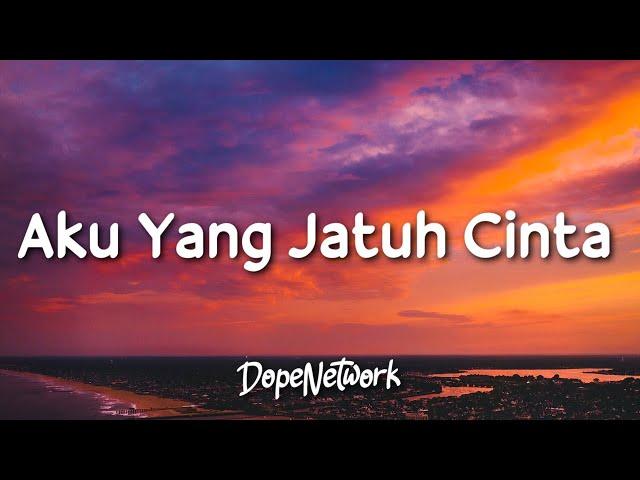 Dudy Oris - Aku Yang Jatuh Cinta (Lirik Lagu/Lyrics)