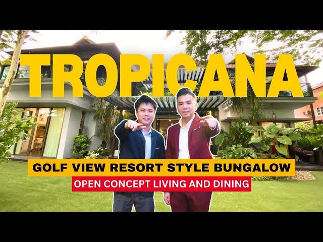 Tropicana Golf Resort Living Style Double Storey Bungalow｜Golf Course View Bungalow