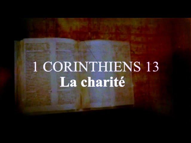 La Bible || 1 Corinthiens 13 || La Charité / l'Amour de Dieu