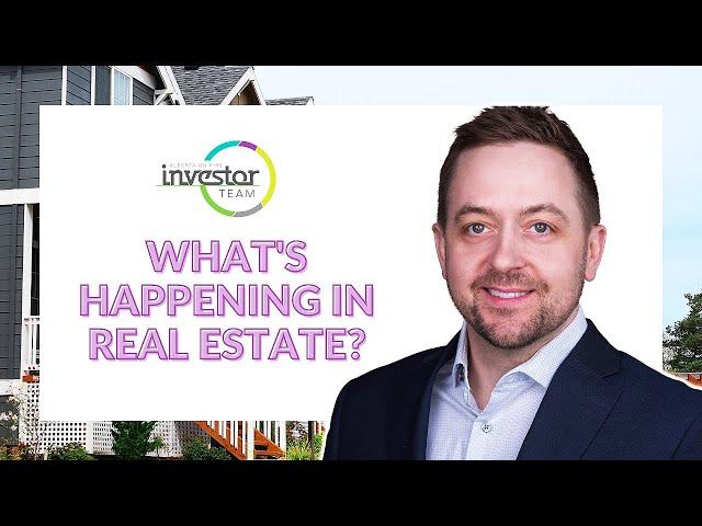 Alberta Real Estate Market Update | July 2022