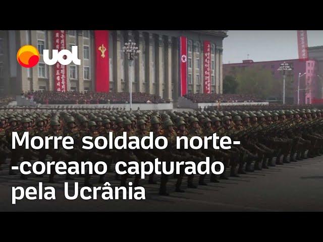 Guerra: Soldado norte-coreano capturado na Ucrânia morre durante o conflito com a Rússia; vídeo