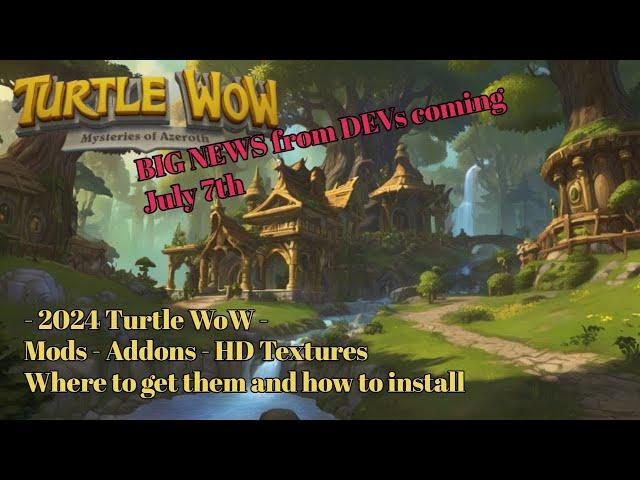 Addons Mods and HD graphics for Turtle WoW 2024 - Where to find, install and recommendations