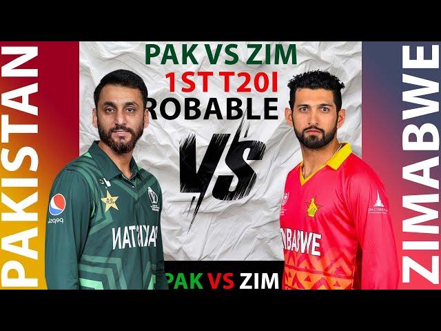 PAKISTAN VS ZIMBABWE 1ST T20I PROBABLE 11