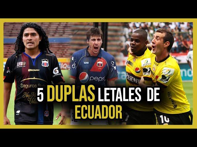 5 DUPLAS recordados por TODOS en el Fútbol ECUATORIANO | Galería del Gol