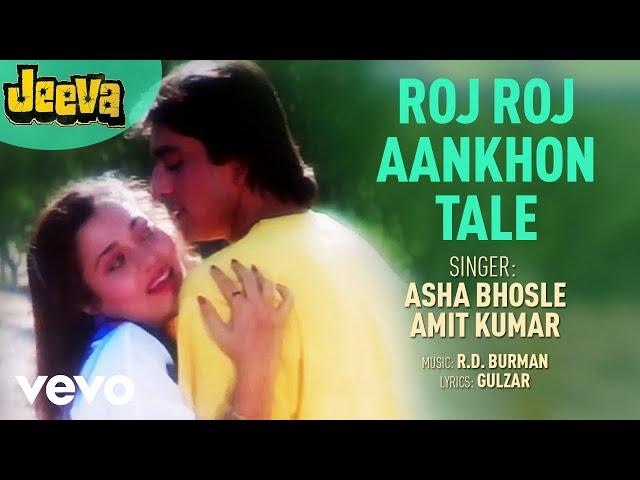 Roj Roj Aankhon Tale Audio Song - Jeeva|Sanjay Dutt,Mandakini|Asha Bhosle|R.D. Burman