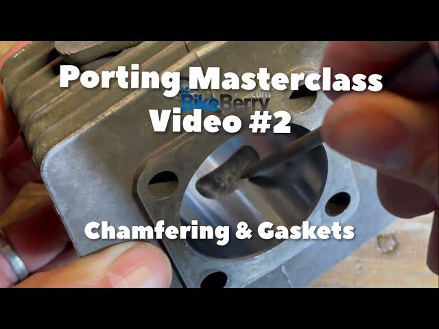 Porting Video #2 - Chamfering Port Edges & Matching Gaskets | BikeBerry