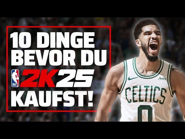 10 Dinge BEVOR du NBA 2K25 kaufst!