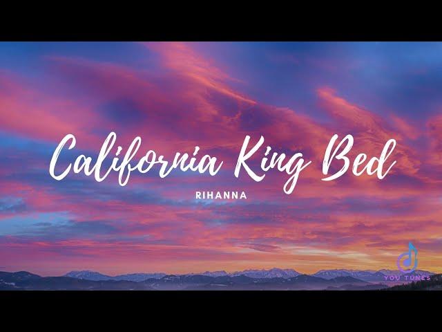 California King Bed Lyrics Rihanna