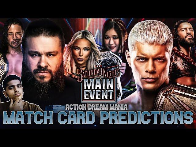 WWE Saturday Night's Main Event 2024 Match Card | Match Card Predictions | Action Dream Mania